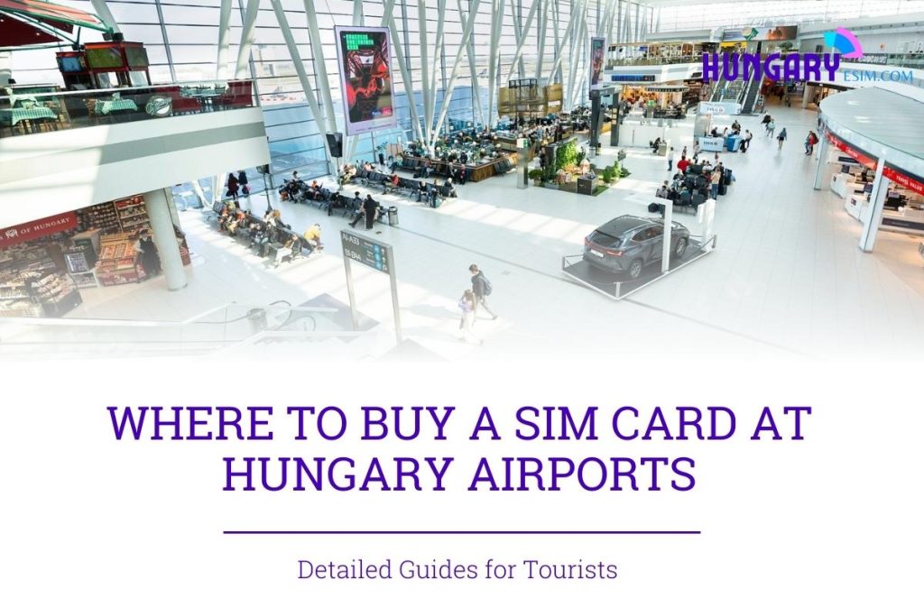 sim card at hungary airport